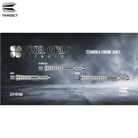 Target Pixel Grip Titanium Shaft Titan Schaft in verschiedenen Designs